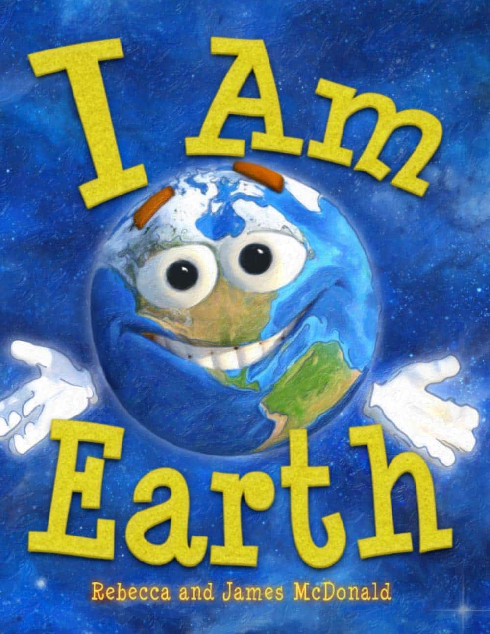 I Am Earth – Children’s Environmental Responsibility Inspiration Book